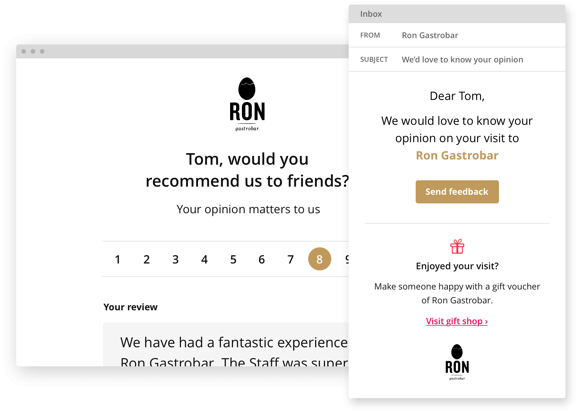 Ask for feedback Ask guest for feedback after they have visited your restaurant.